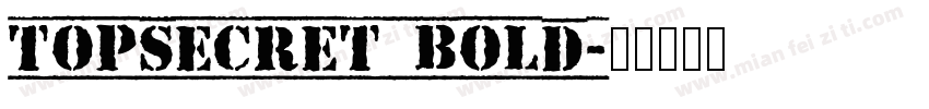 TopSecret Bold字体转换